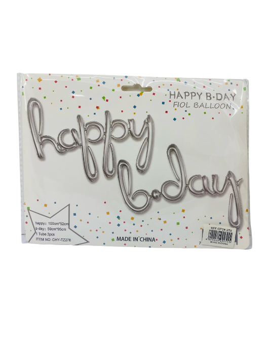 GLOBO CURSIVO HAPPY B DAY PLATEADO