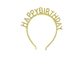 TIARA METALICA HAPPY BIRTHDAY DORADA "A"